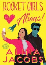 Alina Jacobs - Smart Girls Love Aliens 02 - Rocket Girls Love Aliens.jpg