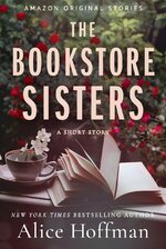 Alice Hoffman - The Bookstore Sisters.jpg