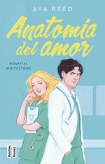 Ava Reed - Hospital Whitestone 01 - Anatomia del amor.jpg