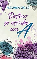 Alejandra Coello - Destino se escribe con A.jpg