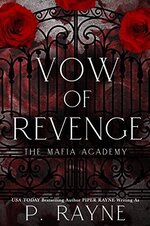 P. Rayne - The Mafia Academy 01 - Vow of Revenge.jpg