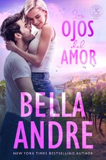 Bella Andre - Los Sullivan 01 - Los ojos del amor.jpg