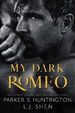 Parker S. Huntington & L.J. Shen - My Dark Romeo.jpg