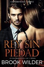 Brook Wilder - Cavazzo Mafia 02 - Rey sin Piedad.jpg