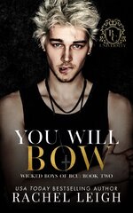 Rachel Leigh - Wicked Boys of BCU 02 - You Will Bow.jpg