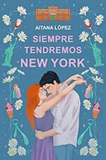 Aitana Lopez - Siempre tendremos New York.jpg