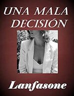 Lanfasone - Una mala decision.jpg