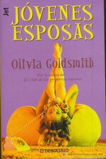 Olivia Goldsmith - Jovenes esposas.jpg