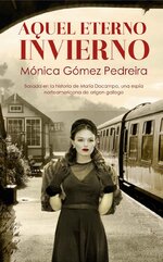 Mónica Gómez Pedreira - Aquel eterno invierno.jpg