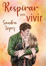 Sandra López - Vivir 01 - Respirar para vivir.jpg