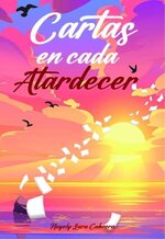 Nayely Lara Cabrera - Cartas en cada Atardecer.jpg