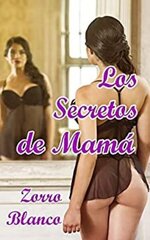 Zorro Blanco - Los Secretos de Mamá.jpg