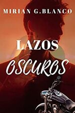 Mirian G. Blanco - Lazos Oscuros.jpg