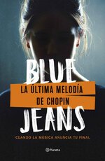 Blue Jeans - La última melodía de Chopin.jpg