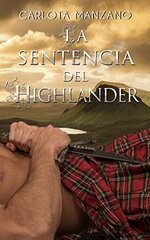 Carlota Manzano - Los Highlanders 02 - La sentencia del Highlander.jpg