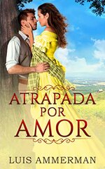 Luis Ammerman - Atrapada por Amor.jpg