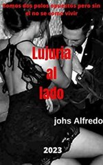 Josh Alfredo - Lujuria Al Lado.jpg