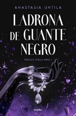 Anastasia Untila - Stella Nera 01 - Ladrona de guante negro.jpg