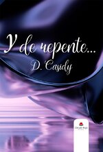 D. Casidy - Y de repente.jpg