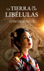 Concha Álvarez - La Ruta del Viento 02 - La tierra de las libélulas.jpg