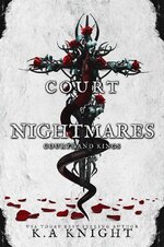 K.A Knight - Courts and Kings 01 - Court of Nightmares.jpg