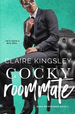 Claire Kingsley - Book boyfriend 02 - Cocky Roommate.jpg