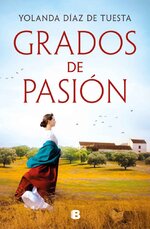 Yolanda Díaz de Tuesta - Grados de pasión.jpg