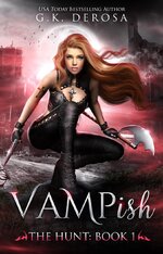 G.K. DeRosa - Vampish 01 - The Hunt.jpg