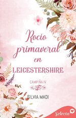 Silvia Madi - Campiña 04 - Rocío primaveral en Leicestershire.jpg