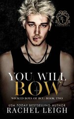 Rachel Leigh - Wicked Boys Of BCU 02 - You Will Bow.jpg