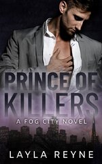 Layla Reyne - Fog City 01 - Prince Of Killers.jpg