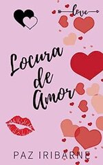 Paz Iribarne - Locura de amor 02 - Locura de amor.jpg