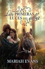 Mariah Evans - Las primeras luces del alba.jpg