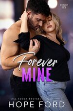 Hope Ford - Whiskey Men 04 - Forever Mine.jpg