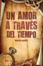 Miranda Ordóñez - Un amor a través del tiempo.jpg