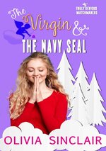 Olivia Sinclair - Truly Devious Matchmakers 04 - The Virgin and the Navy SEAL.jpg