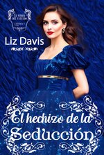 Liz Davis - La magia del vestido 01 - El hechizo de la seducción.jpg