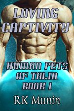 RK Munin - Human Pets Of Talin 01 - Loving Captivaty.jpg