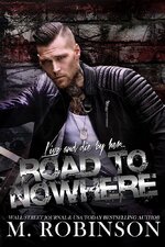 M. Robinson - Road to Nowhere 01 - ROAD TO NOWHERE.jpg