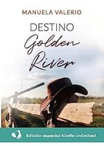 Manuela Valerio - Destino Golden River.jpg