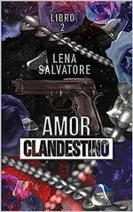 Lena Salvatore - Amor clandestino 02 - Amores que matan.jpg