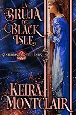 Keira Montclair - Sanadoras de las Highlands 02 - La Bruja de Black Isle.jpg