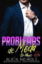 Alicia Nichols - Dr. Hayes 01 - Problemas de Moda.jpg