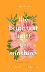 Lisina Coney - The Brightest Light 01 - Brightest Light Of Sunshine.jpg