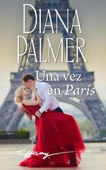 Diana Palmer - Hutton y amigos 01 - Una vez en Paris.jpg