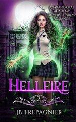 J.B. Trepagnier - Fortuna Academy 02 - Hellfire.jpg