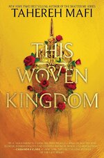 Tahereh Mafi - This Woven Kingdom 01 - This Woven Kingdom.jpg