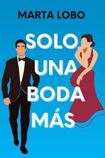 Marta Lobo - Friends to Lovers 01 - Solo una boda mas.jpg