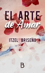 Itzel Briseño - El arte de amar.jpg