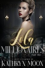 Kathryn Moon - Lola & the Millionaires Parte 2.jpg